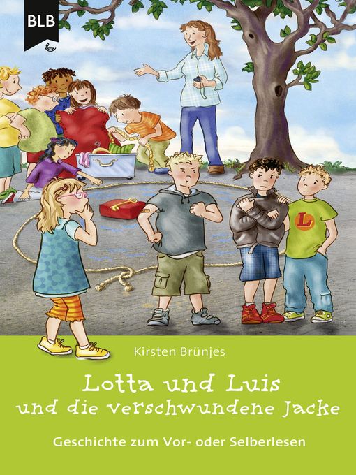 Title details for Lotta und Luis und die verschwundene Jacke by Kirsten Brünjes - Available